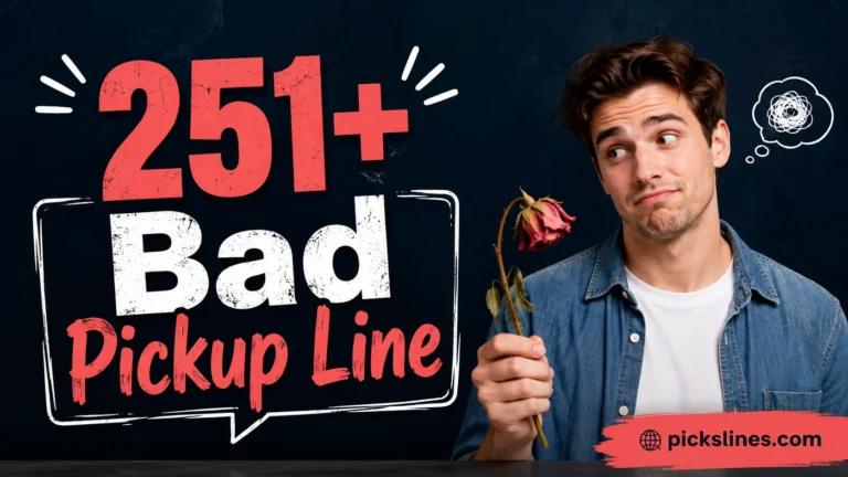 Bad Pickup Line