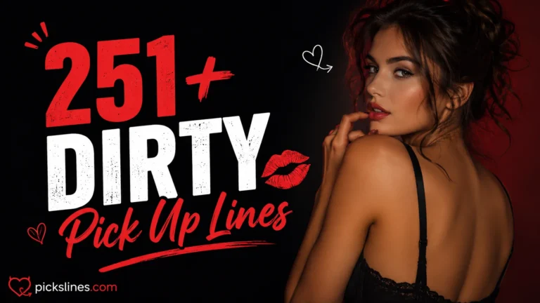 Dirty Pick Up Lines