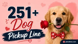 Dog Pickup Lineย