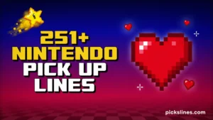 Nintendo Pick Up Line