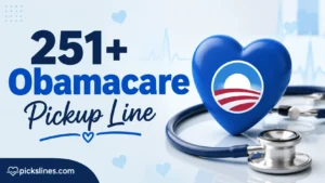 Obamacare Pickup Line