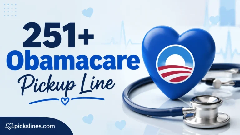 Obamacare Pickup Line
