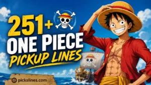 One Piece Pickup Lines