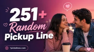Random Pickup Line